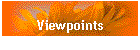 Viewpoints